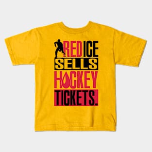 Red ice sells hockey tickets Kids T-Shirt